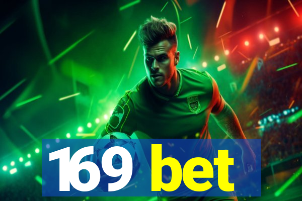 169 bet